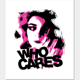 Who Cares Posters and Art